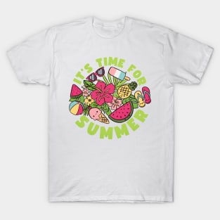 It is time for summer T-Shirt